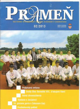 PRAMEN - slovakiskt månadsmagasin. Det ges ut i Našice av Slovakernas förbund. PRAMEN - slovakiskt månadsmagasin. Det ges ut i Našice av Slovakernas förbund.